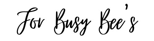 For Busy Bee's