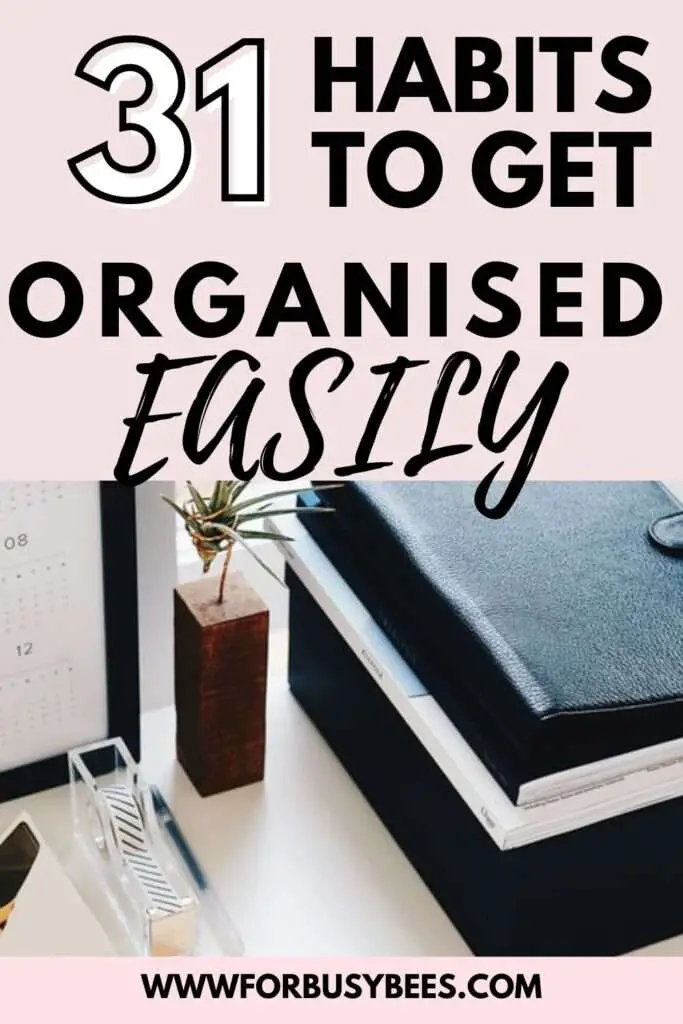 Habits of organized people
