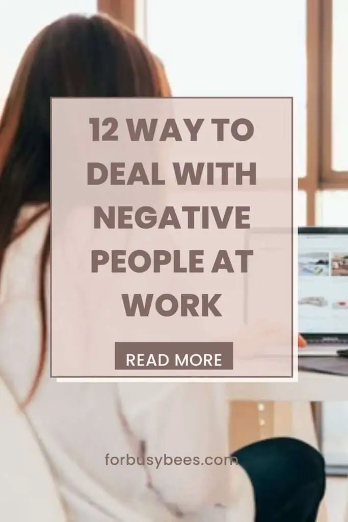 12 ways t o deal with negative people at work