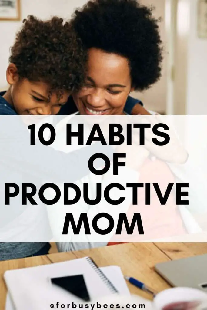 10 habits of productive mom