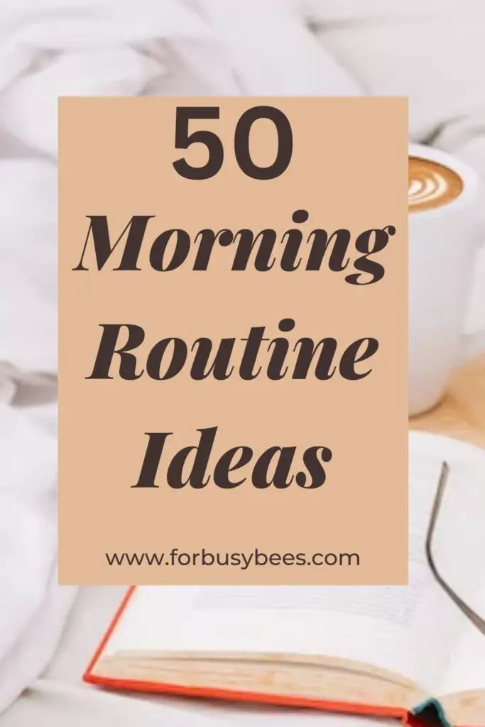 50 morning routine ideas