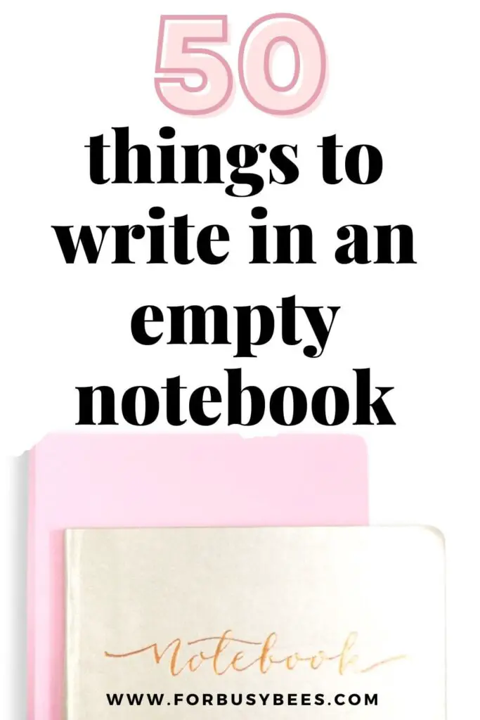 50 things to write in an empty notebook