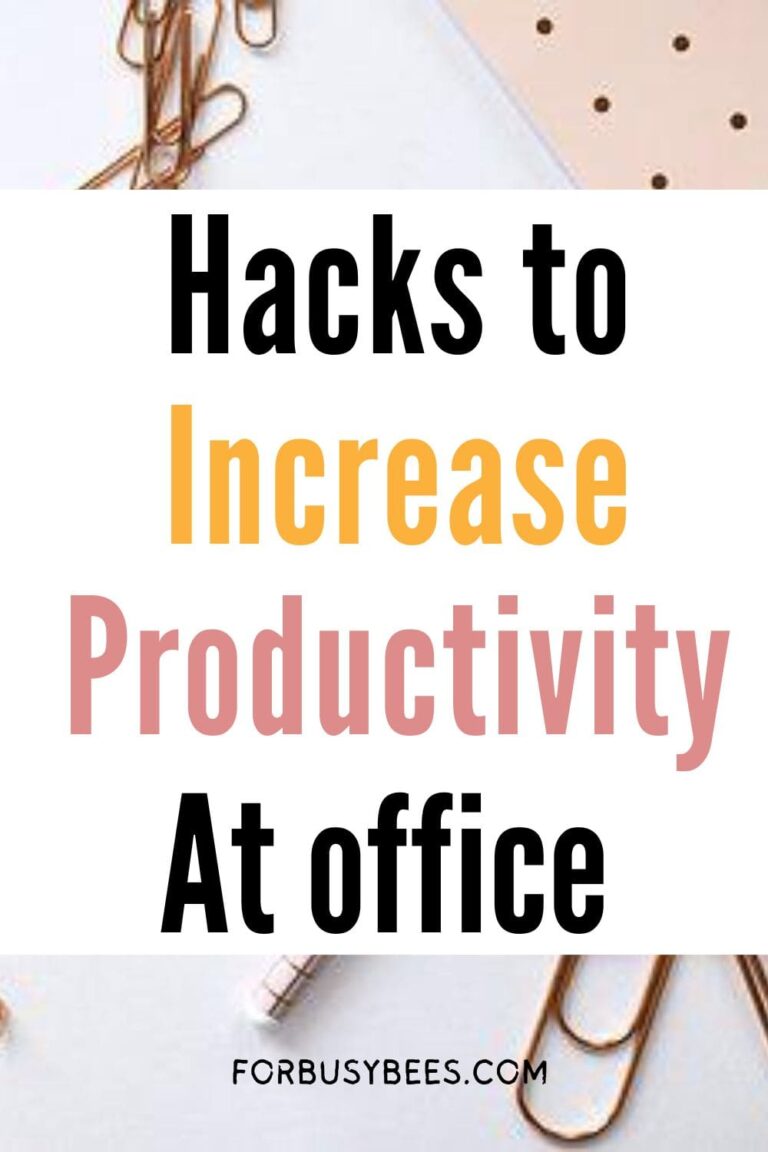 12 tips to boost your productivity at work - For Busy Bee's