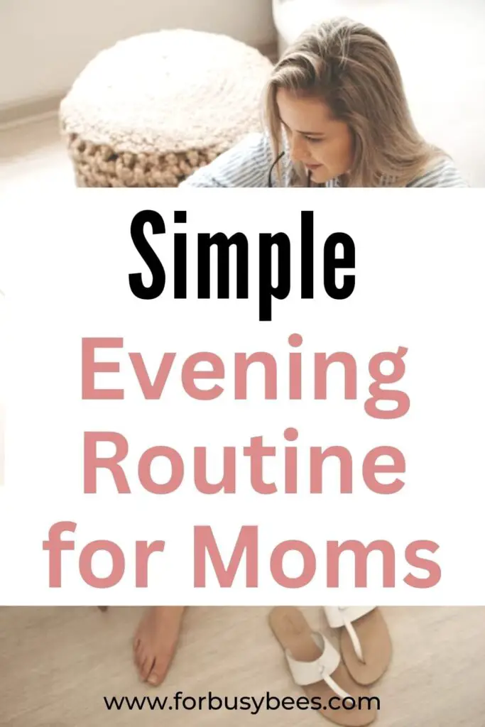 Simple evening routine for moms