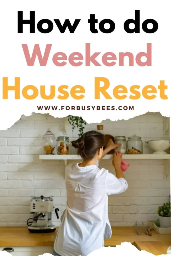 weekend house reset