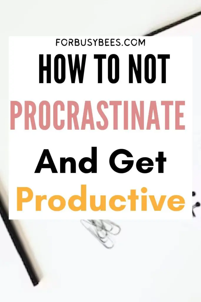 how to nor procrastinate