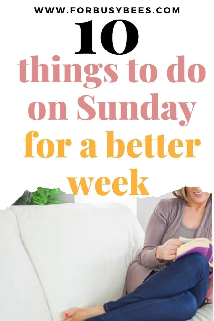 10 things to do on sunday for better week
