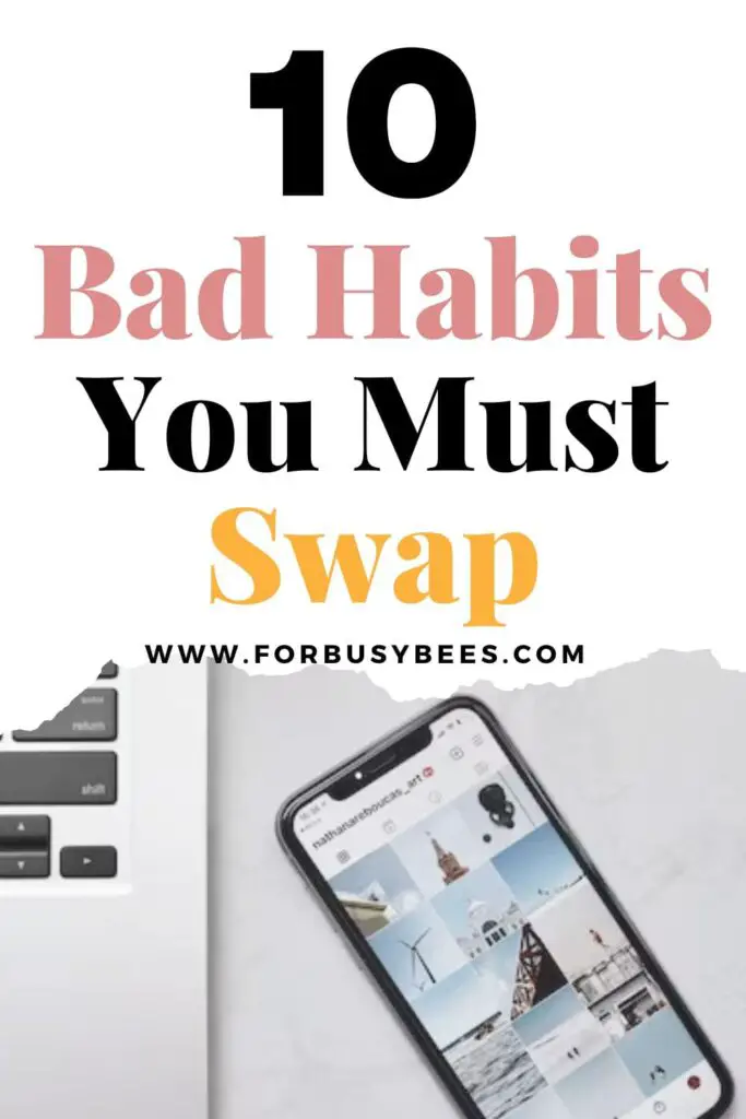 Bad Habits to swap