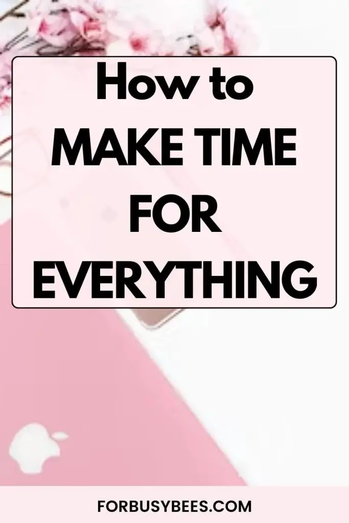 how to make time for everything