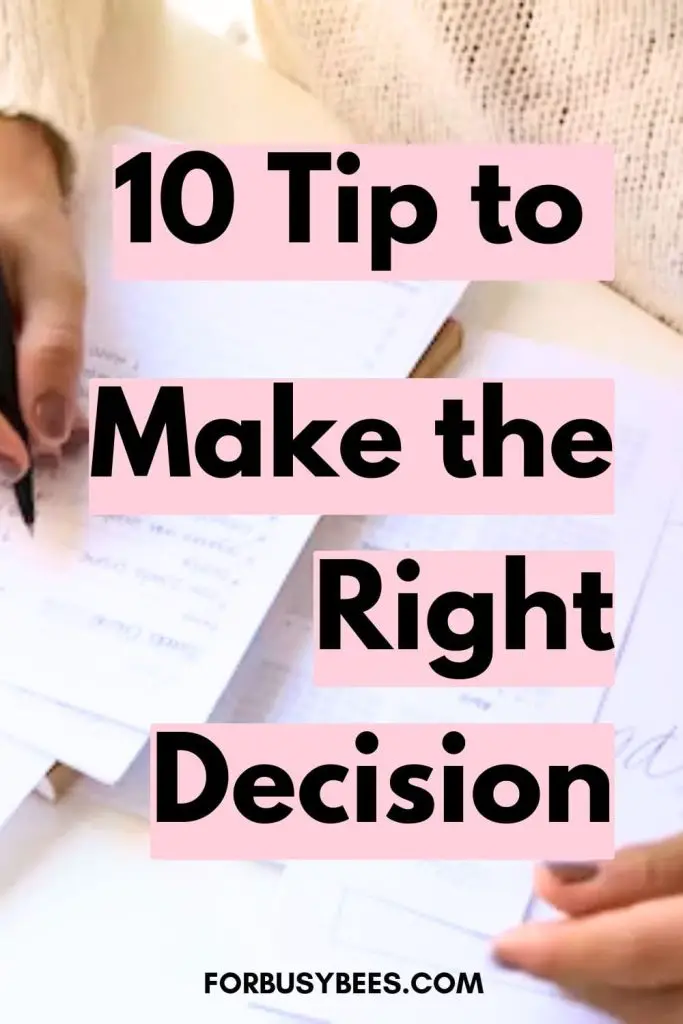 10 Tips to make the right decision