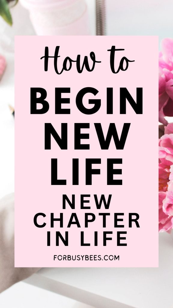 how to begin new life