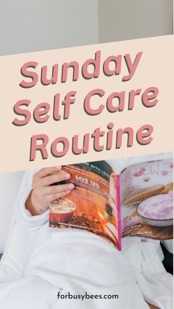 Sunday self care routine