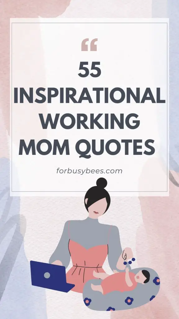 Inspirational working mom quotes